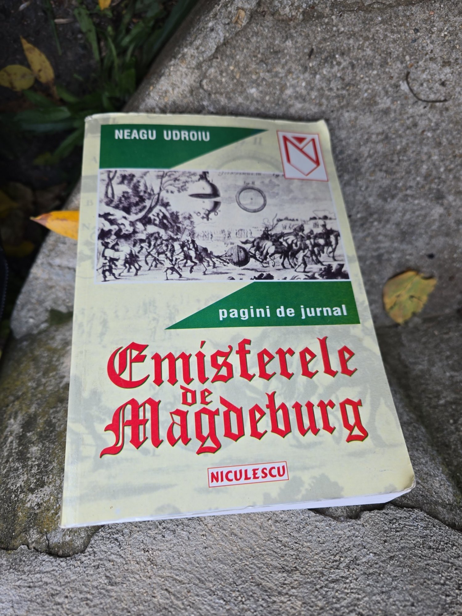 Emisterele de Magdeburg - Neagu Udroiu