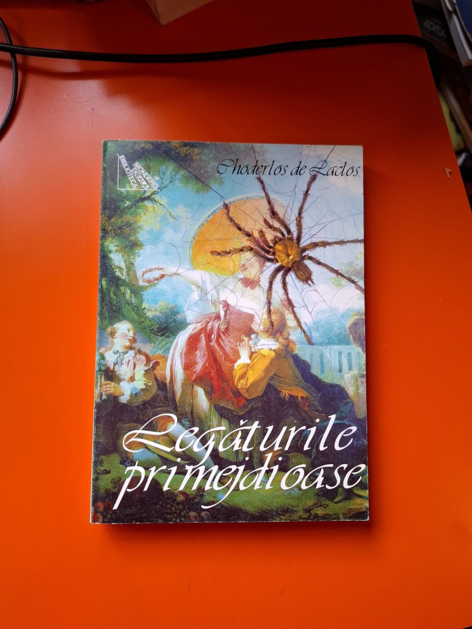 Legăturile primejdioase - Choderlos de Laclos