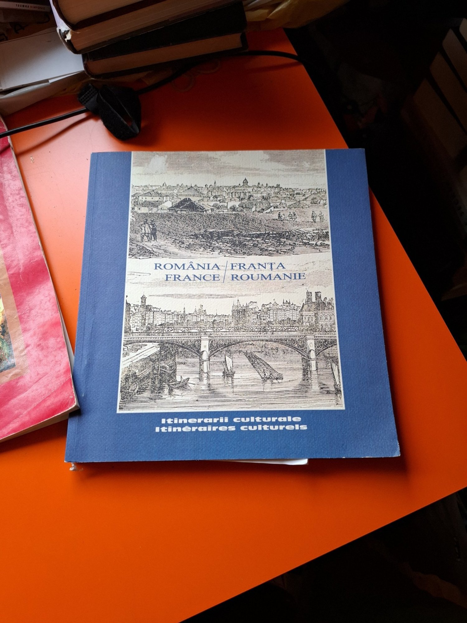 România - Franța / France - Roumanie - Itinerarii culturale