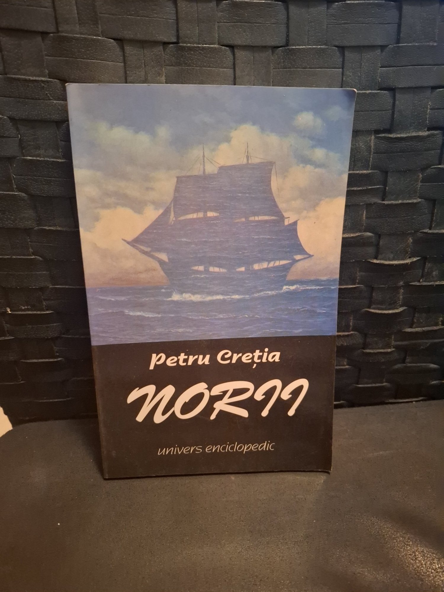 Norii - Petru Creția