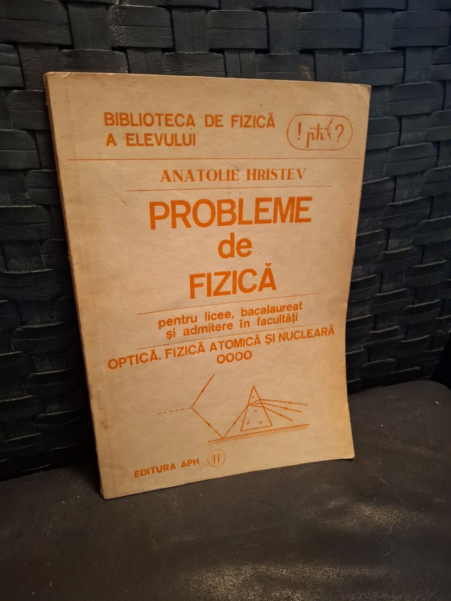 Probleme de fizică - Anatolie Hristiev