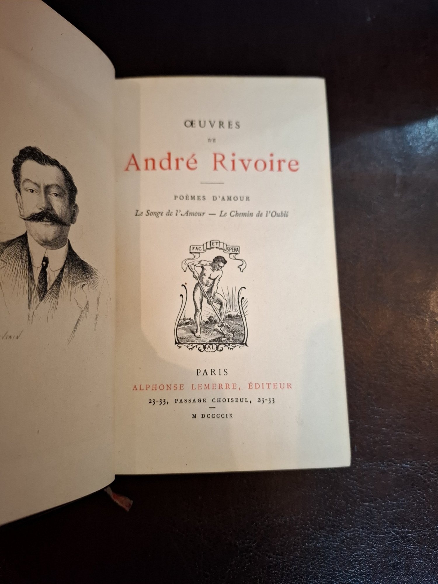 Oeuvres de Andre Rivoire , Poemes d amour - André Rivoire (legatura de epoca , remarcabila)