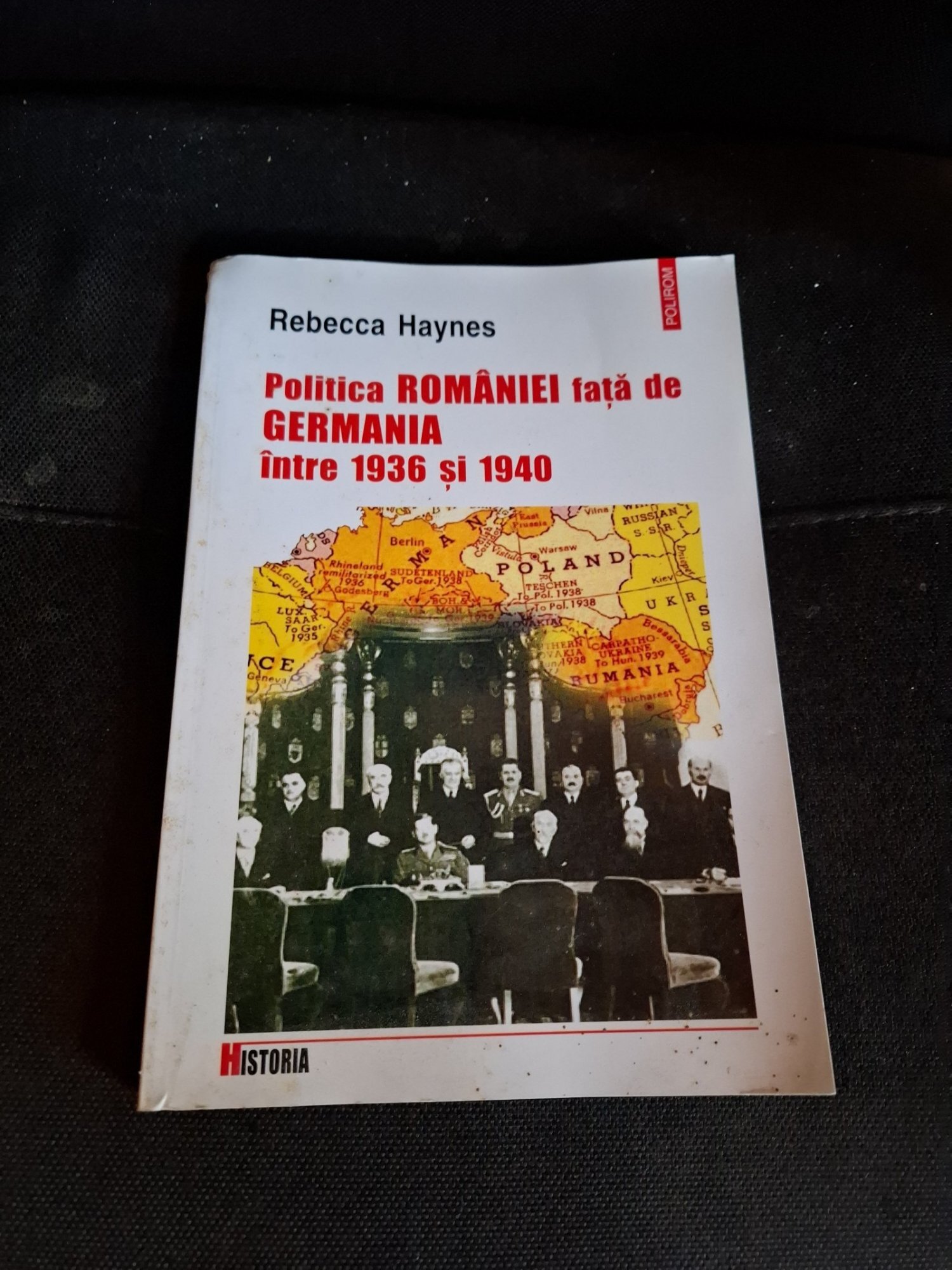 Politica ROMÂNIEI față de GERMANIA între 1936 și 1940 - Rebecca Haynes