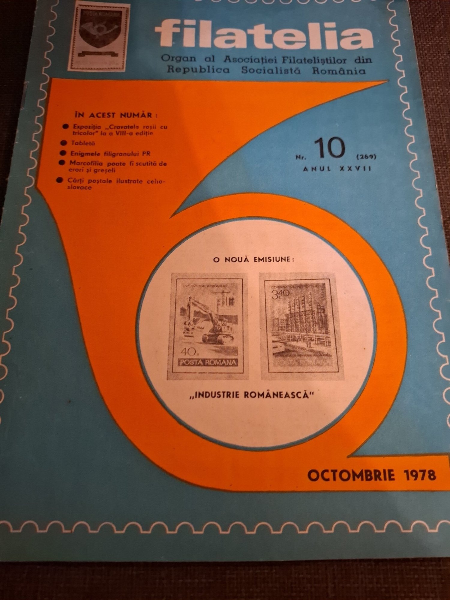 Revista Filatelia Nr.10 Octombrie 1978 Anul XXVII - Asociația Filateliștilor din Republica Socialistă România