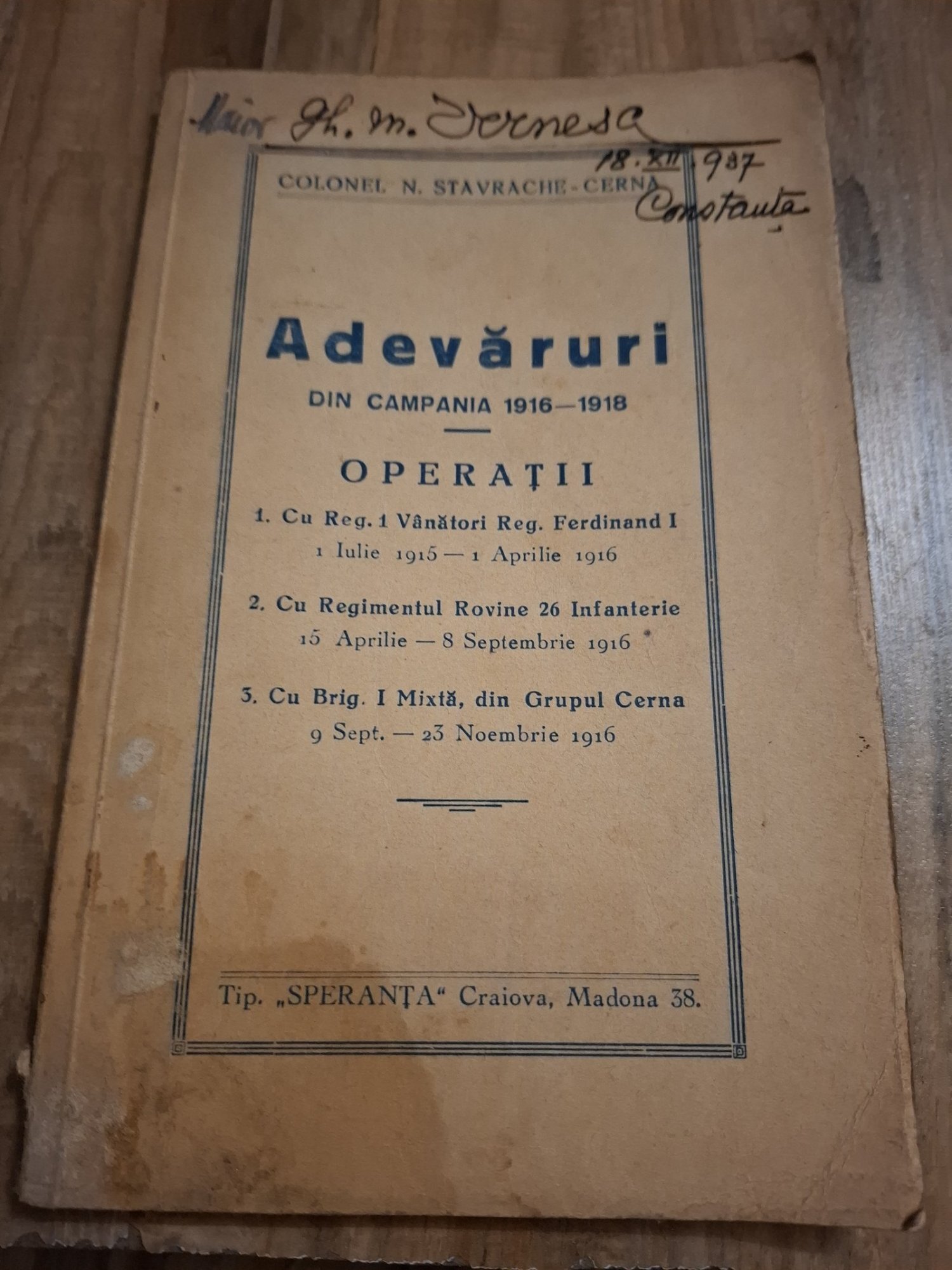 Adevăruri din campania 1916-1918 - Colonel N. Stavrache-Cerna