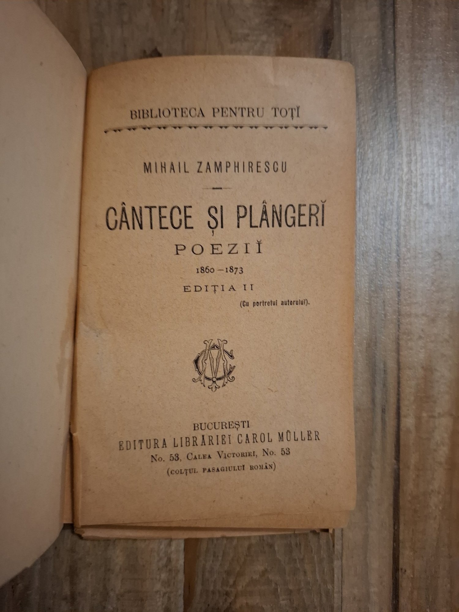 Cântece și plângeri,Poezii (Partea I si II),Doruri si Amoruri - Alexandru Deparateanu - Mihail Zamfirescu (Colegat)