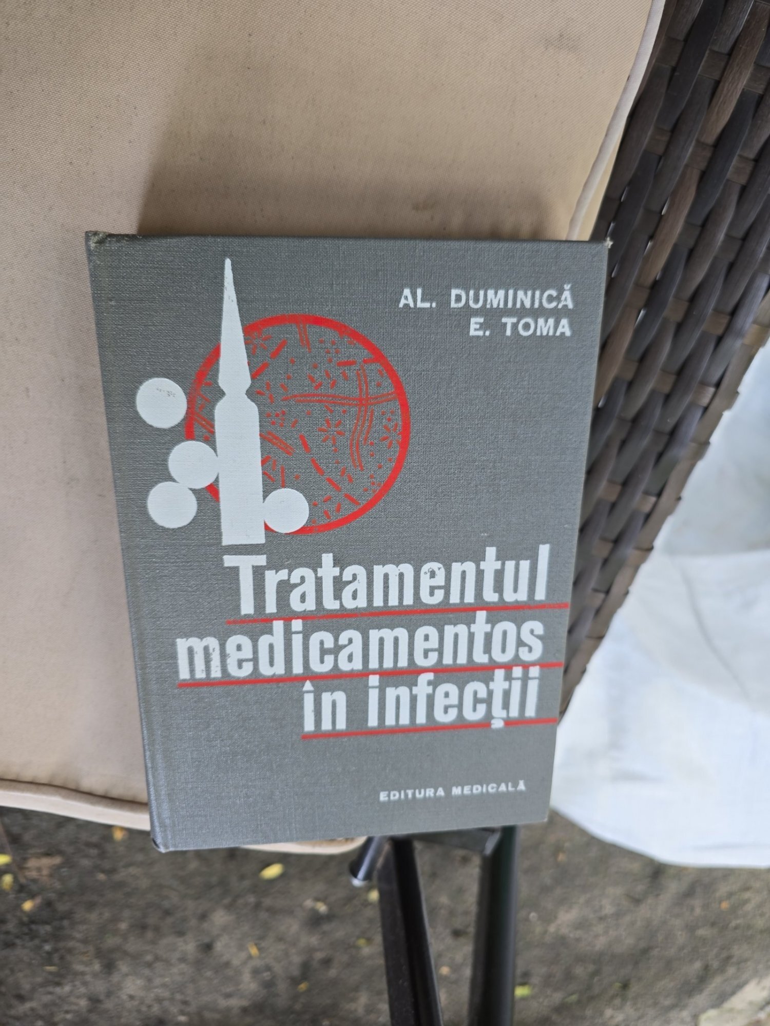 Tratamentul medicamentos în infecții - Al. Duminică, E. Toma