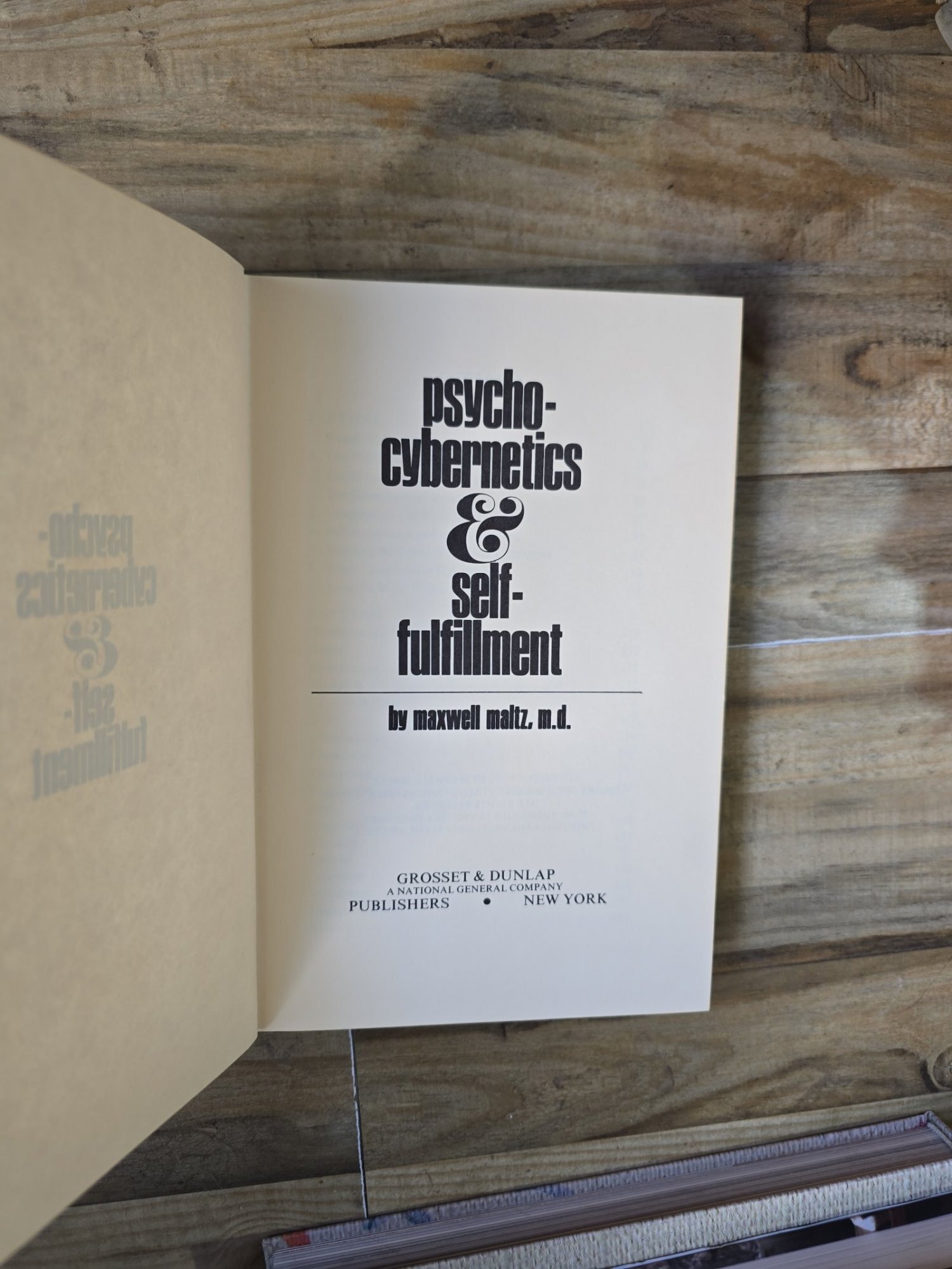 Psycho-Cybernetics & Self-Fulfillment - Maxwell Maltz, M.D.