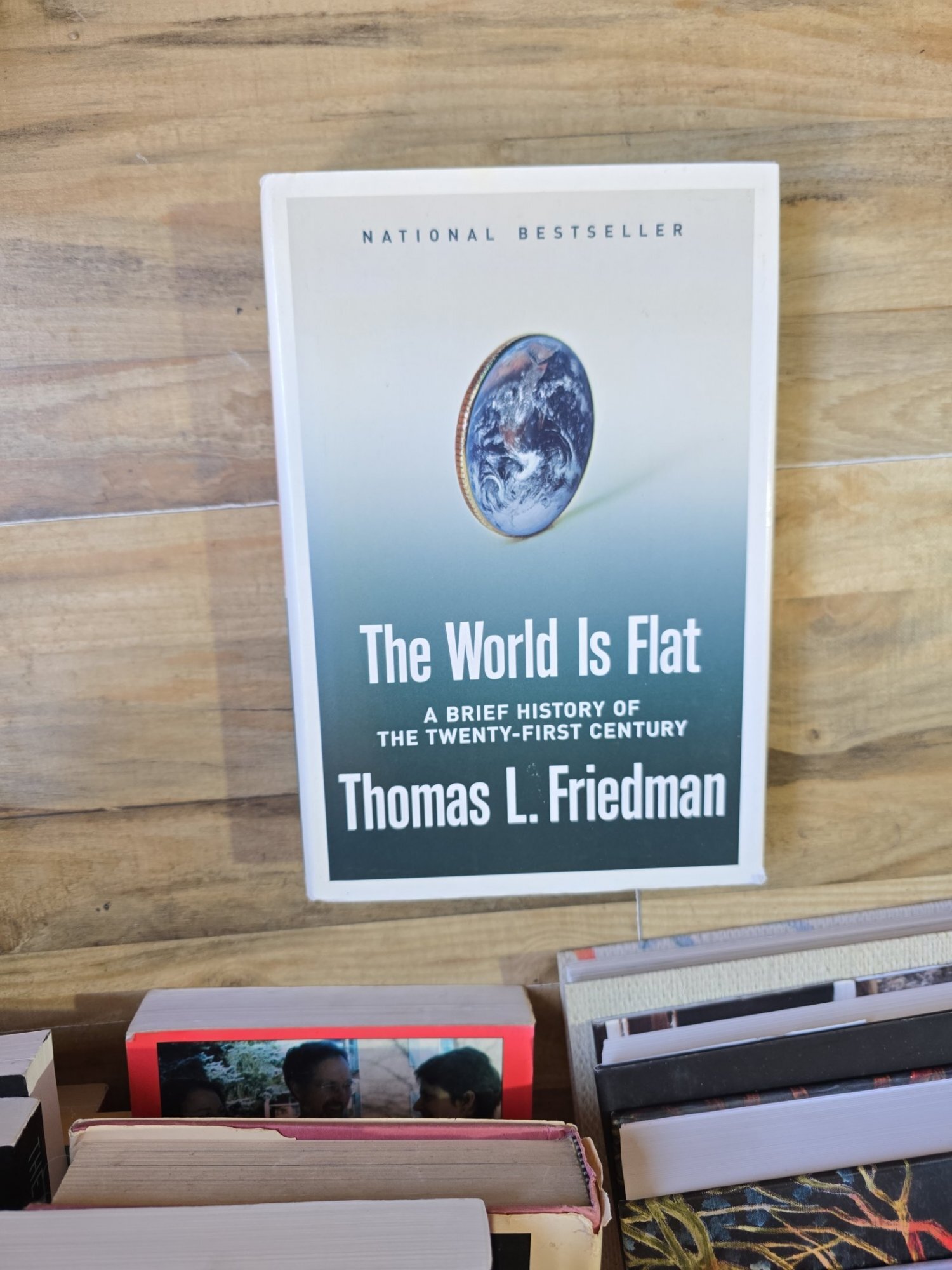 The World Is Flat - Thomas L. Friedman