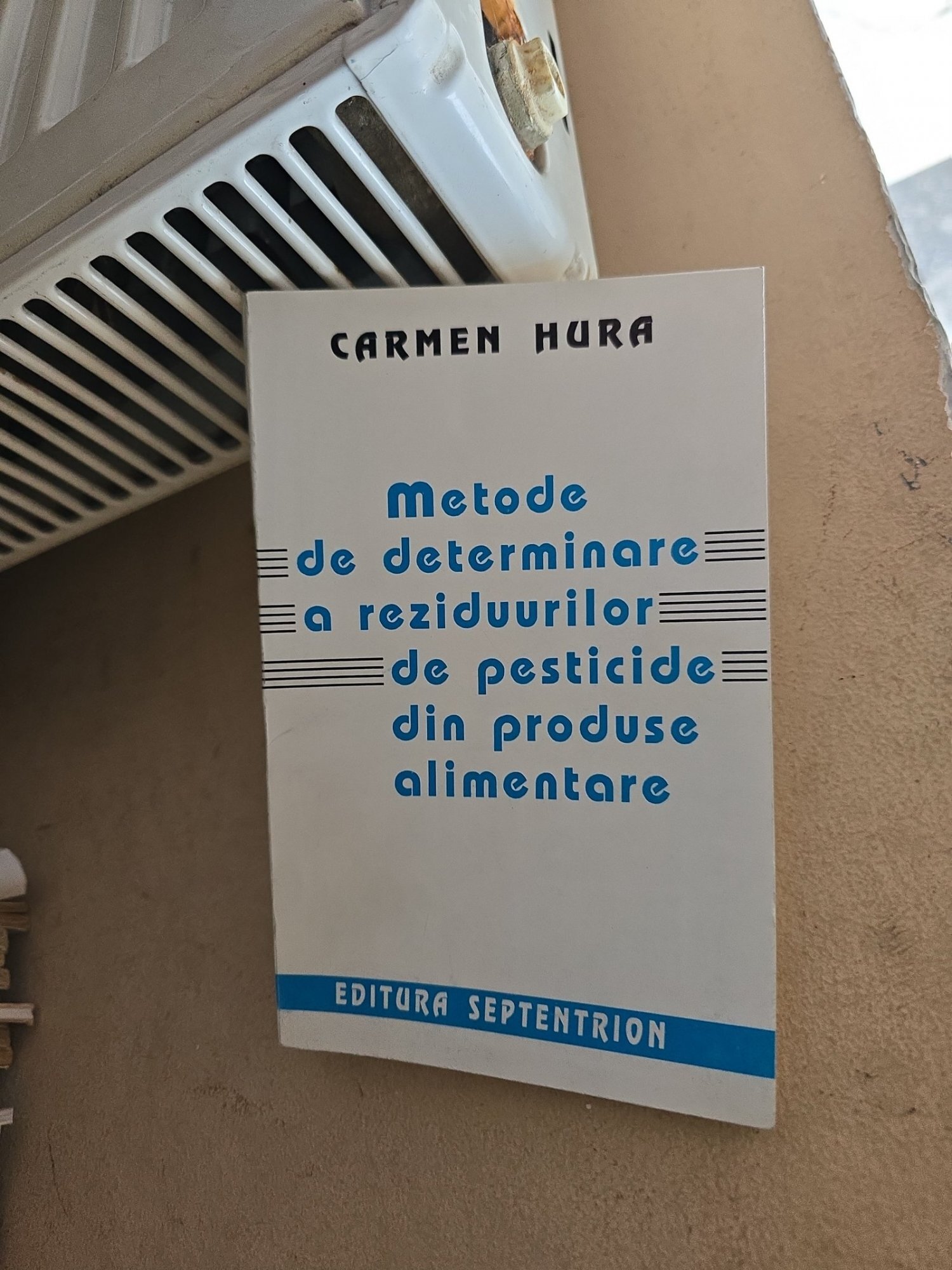 Metode de determinare a reziduurilor de pesticide din produse alimentare - Carmen Hura