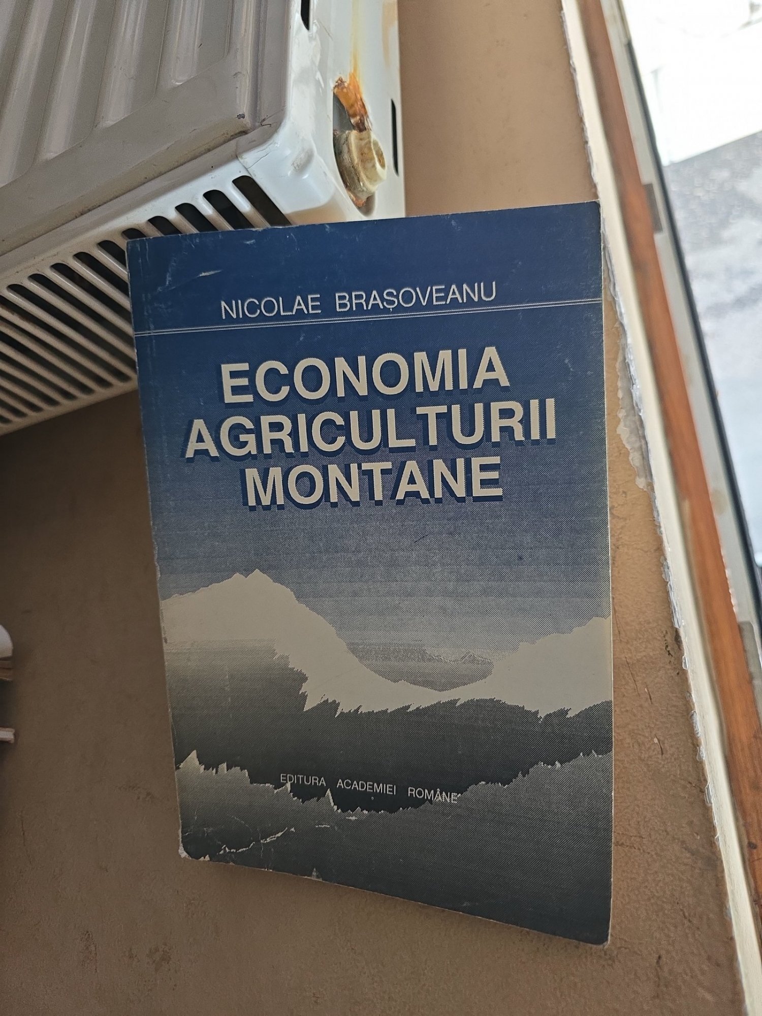 Economia agriculturii montane - Nicolae Brașoveanu