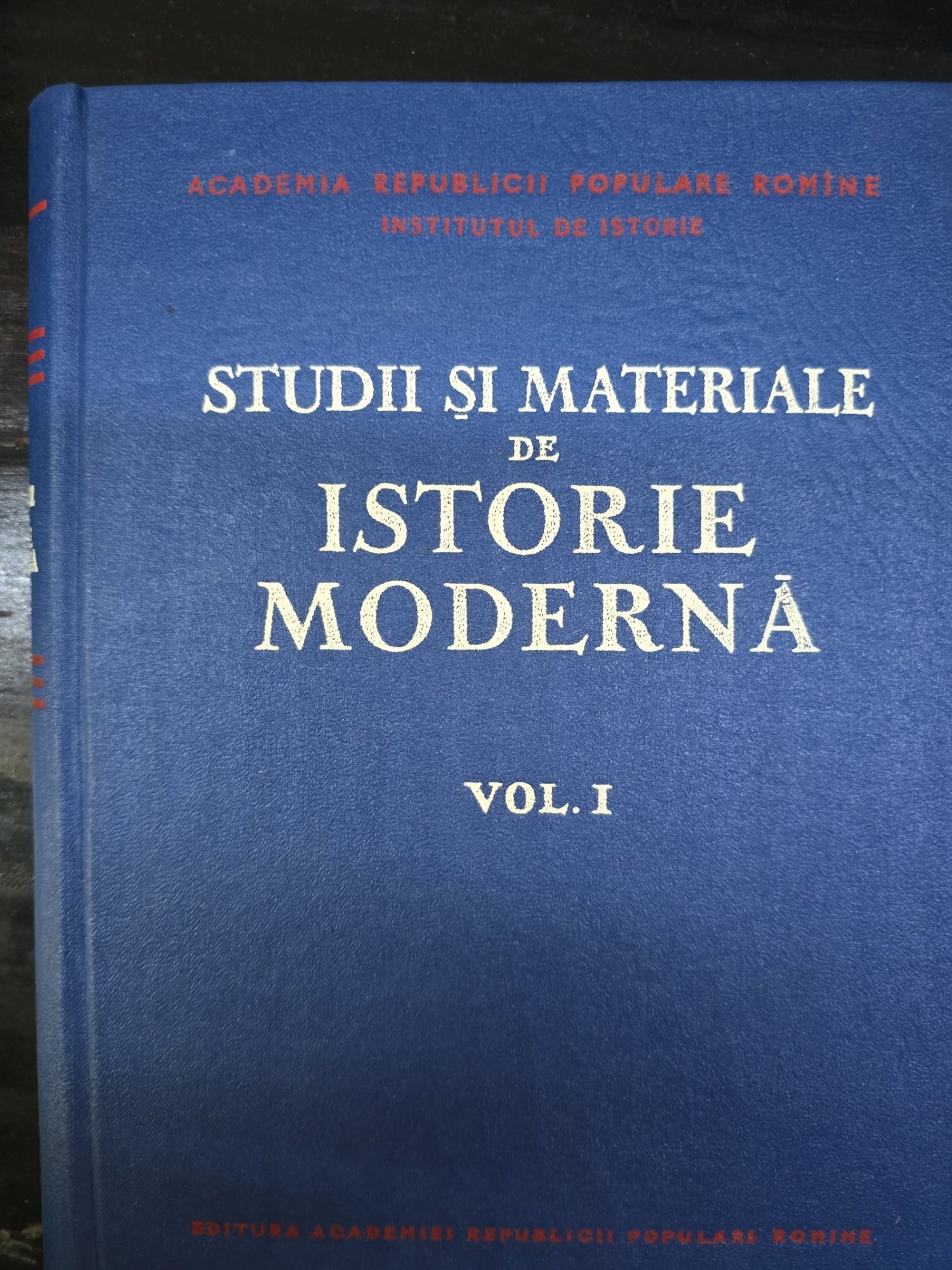 Studii și materiale de istorie modernă - Institutul de Istorie Academia Republicii Populare Romine