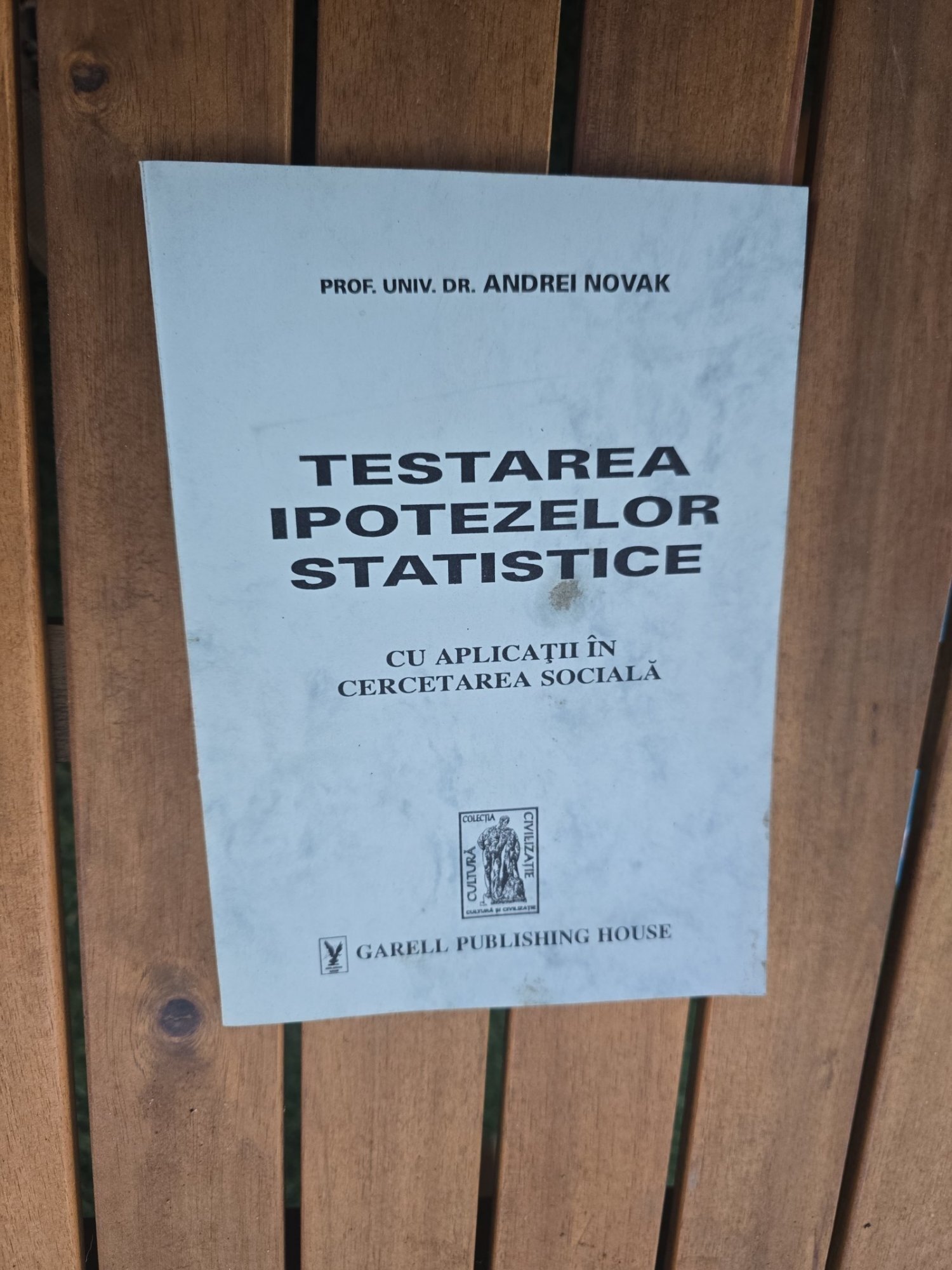 Testarea ipotezelor statistice, cu aplicatii in cercetarea sociala - Andrei Novak