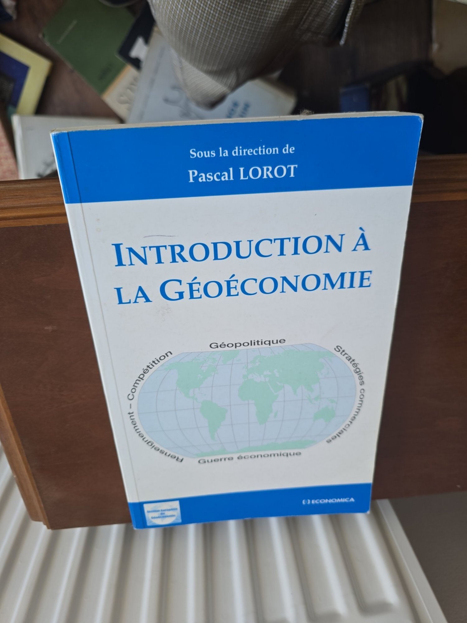 Introduction à la Géoeconomie - Pascal Lorot
