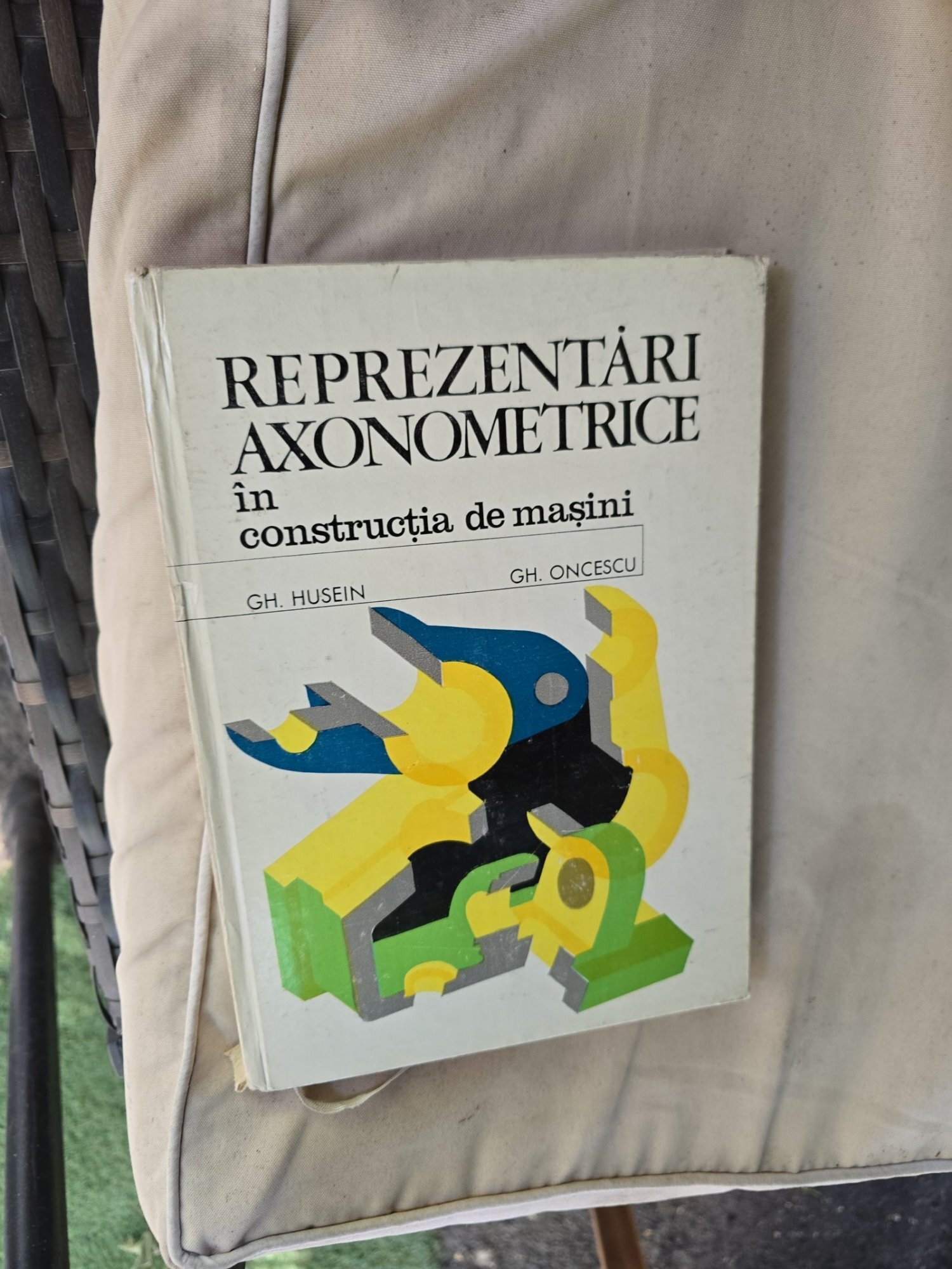 Reprezentări axonometrice în construcția de mașini - GH. Husein, GH. Oncescu