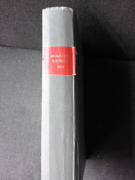 REVISTA REALITATEA ILUSTRATA 1933 48 NUMERE COLIGATE