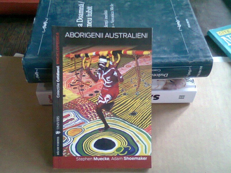 ABORIGENII AUSTRALIENI -  STEPHEN MUECKE