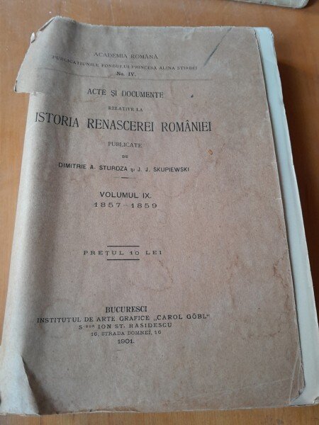 Acte si documente relative la istoria renascerei Romaniei publicate de Dimitrie A. Sturza  vol.IX