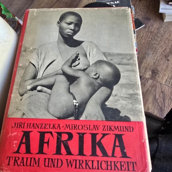 Afrika. Traum und Wirklichkeit - Jiri Hanzelka, Miroslav Zikmund 1-3 band