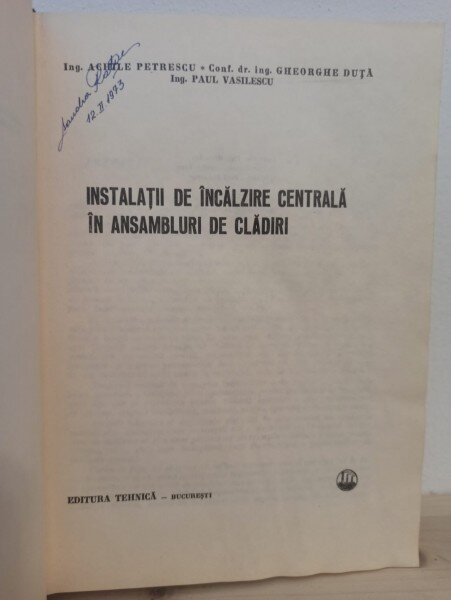 Ahile Petrescu, Gheorghe Duta, Paul Vasilescu - Instalatii de Incalzire Centrala in Ansambluri de Cladiri