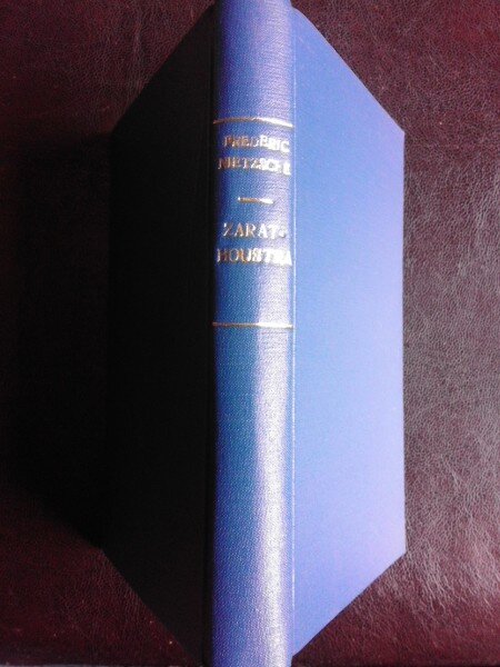 Ainsi parlait Zarathoustra - Friedrich Nietzsche  Vol.II  (carte in limba franceza)