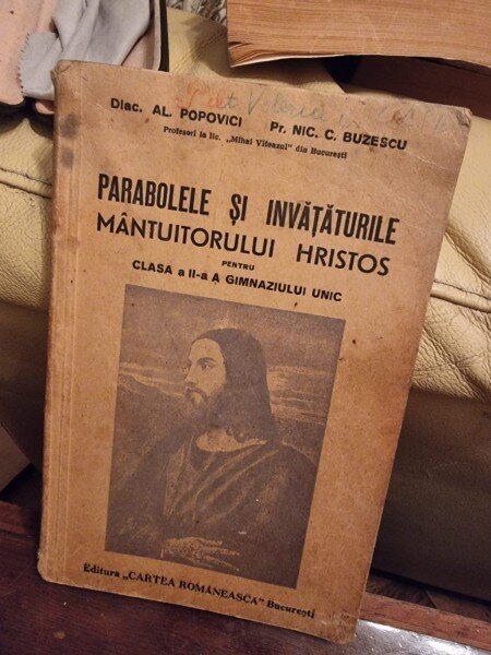 Al. Popovici Parabolele si invataturile Mantuitorului Hristos pentru clasa a II-a a gimnaziului unic (editia a II-a, 1947)