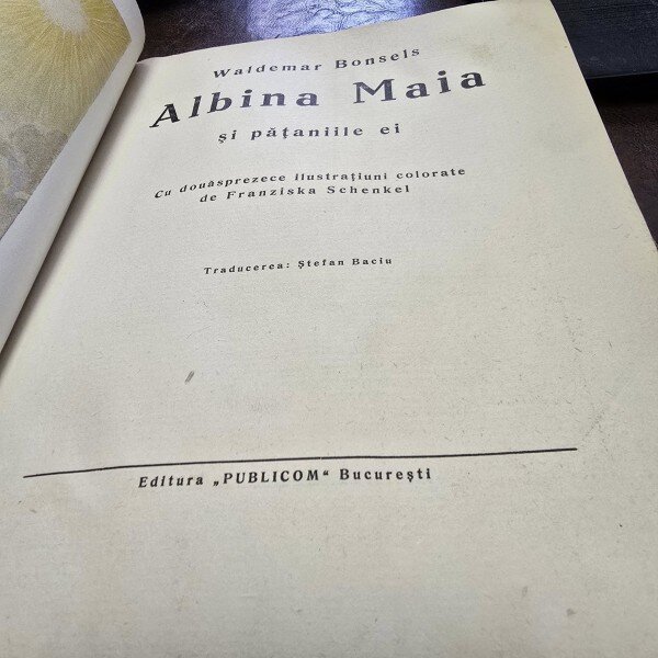 Albina Maia si pataniile ei - Waldemar Bonsels, traducere de Stefan Baciu