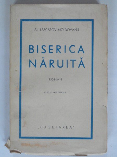 Al.Lascarov-Moldovanu -Biserica Naruita