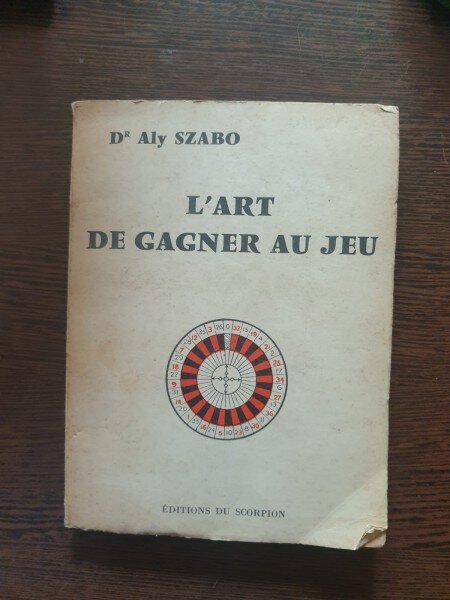 Aly Szabo - L'art de gagner au jeu