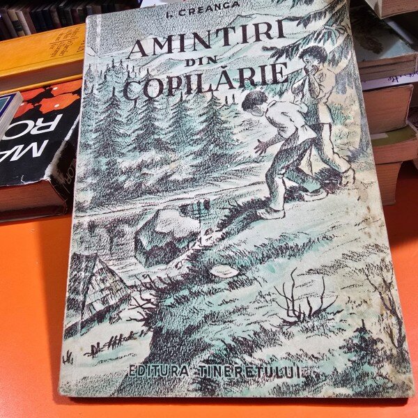 Amintiri din copilarie - Ion Creanga 1950