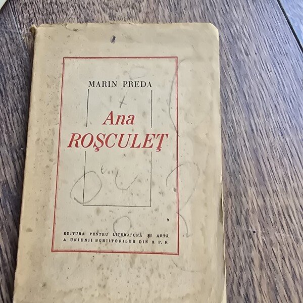 Ana Rosculet - Marin Preda prima editie