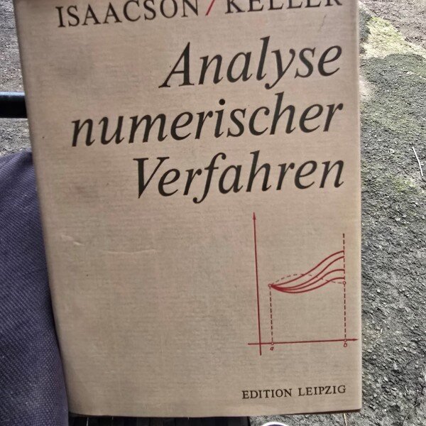 Analyse numerischer Verfahren - Isaacson, Keller
