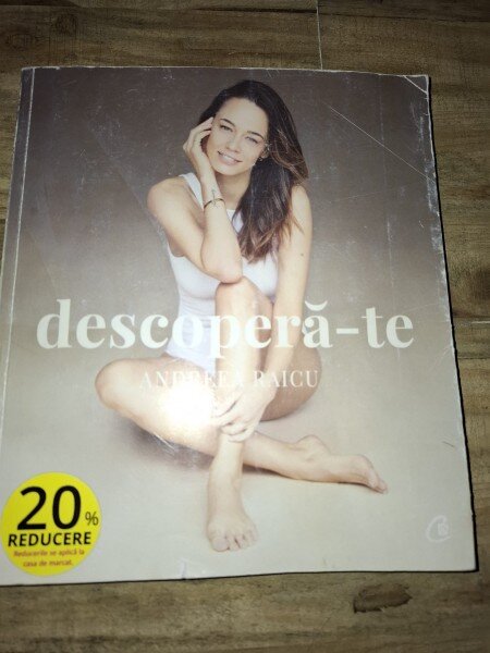 Andreea Raicu - Descopera-te!