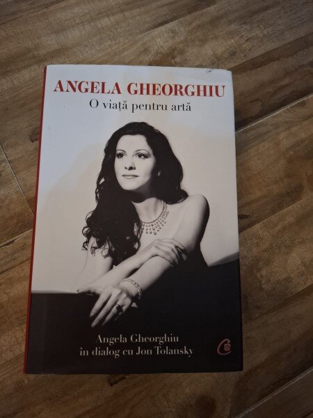 Angela Gheorghiu, o viata pentru arta. Angela Gheorghiu in dialog cu Jon Tolansky