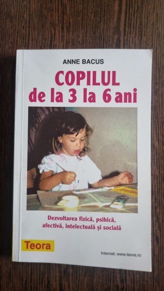 Anne Bacus - Copilul de la 3 la 6 ani