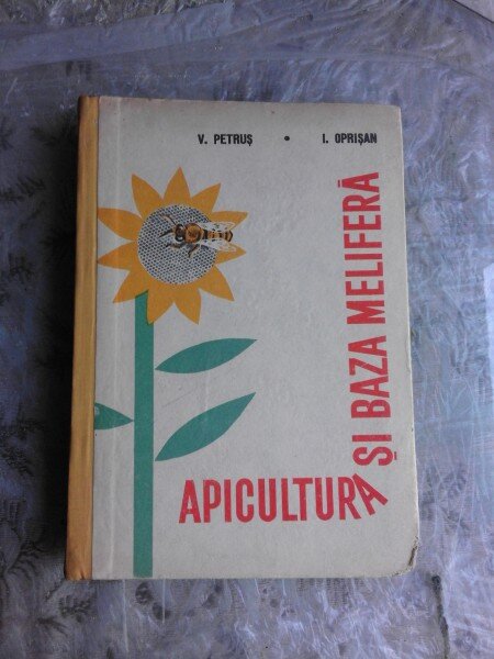 APICULTURA SI BAZA MELIFERA - V. PETRUS