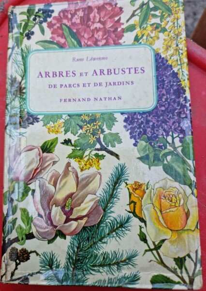 Arbres et arbustes de parcs et de jardins - Runo Lowenmo