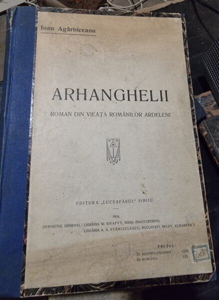 Arhanghelii, roman din viata romanilor ardeleni - Ion Agarbiceanu