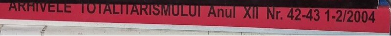 Arhivele Totalitarismului, 1-2/2004, An XII