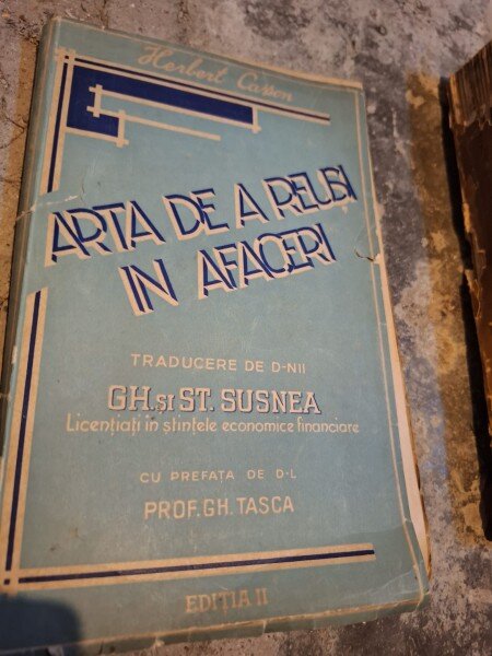 Arta de a reusi in afaceri - Gh. si St. Susnea