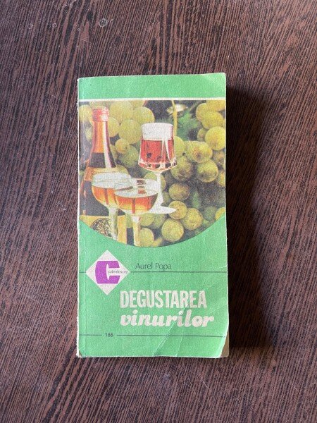 Aurel Popa - Degustarea vinurilor