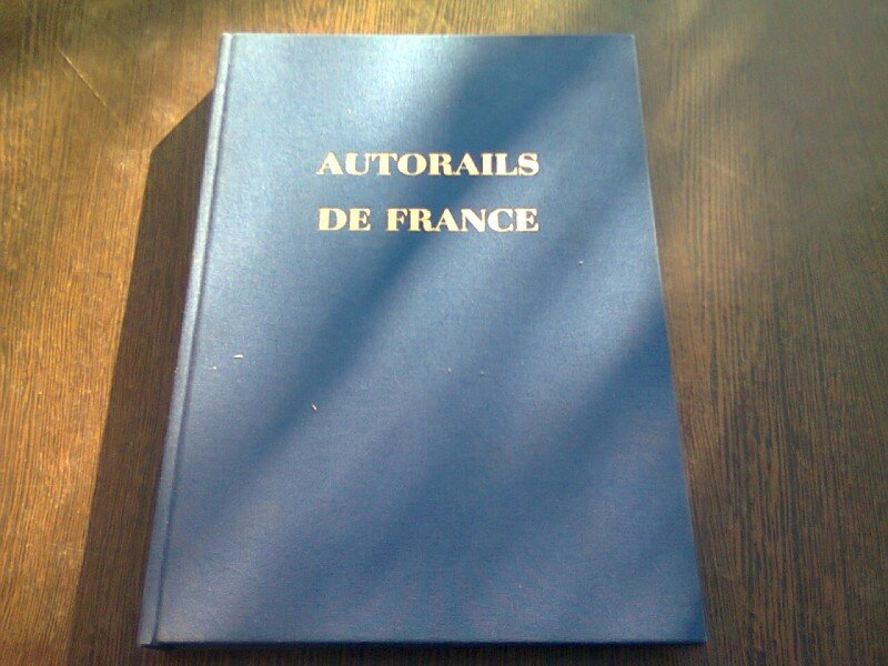 AUTORAILS DE FRANCE - YVES BRONCARD TOME 1  (CARTE IN LIMBA FRANCEZA)