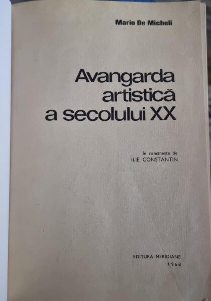 AVANGARDA ARTISTICA A SECOLULUI XX - MARIO DE MICHELI