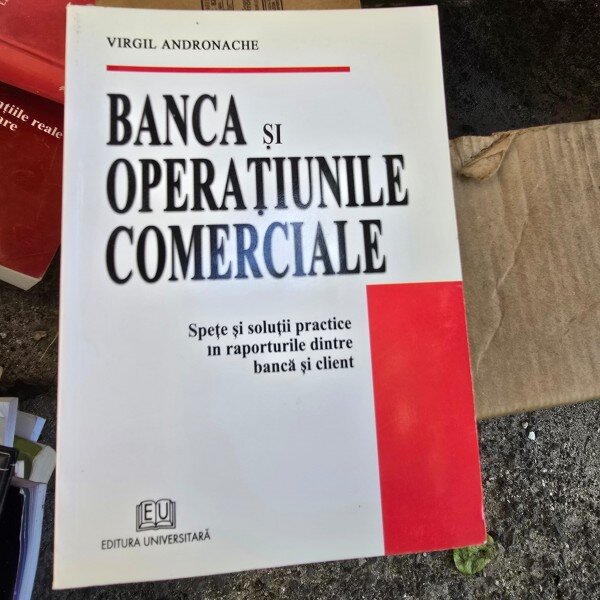 Banca si operatiunile comerciale - Virgil Andronache