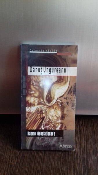 BASME GEOSTATIONARE - DANUT UNGUREANU