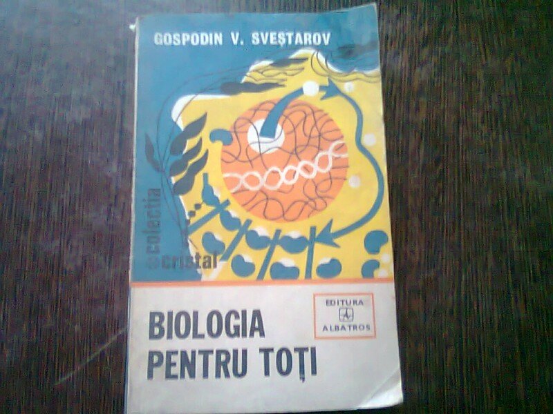 Biologia pentru toti, Gospodin V. Svestarov