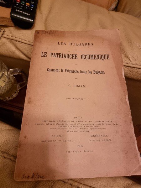 C. Bojan - Les Bulgares et le Patriarche Ecumenique ou Comment le Patriarche traite les Bulgares