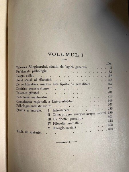 C. Radulescu Motru Studii Filosofice  Volumul I. Valoarea Silogismului, Problemele psihologiei, Despre suflet, Rolul social al filosofiei, De ce literatura romana este lipsita de actualitate, Doctrina conservatoare, Valoarea stiintei, Psihologia martorulu