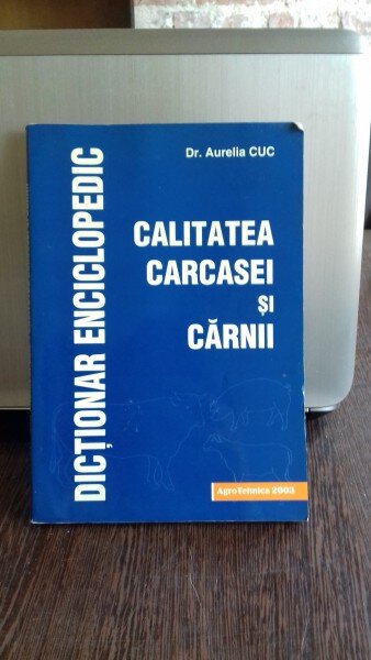 CALITATEA CARCASEI SI CARNII - AURELIA CUC