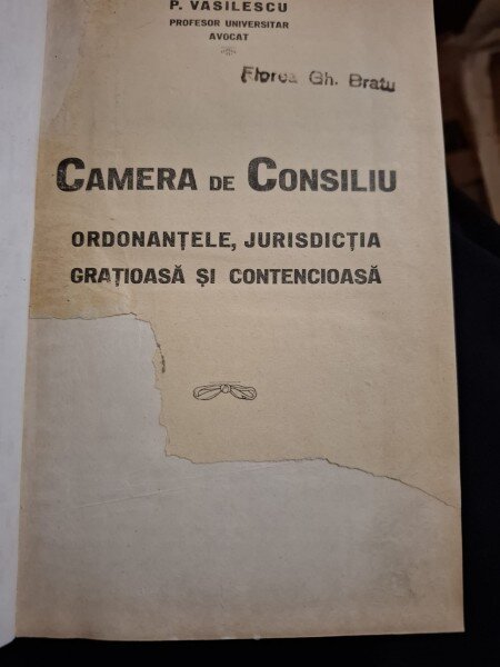 Camera de consiliu ordonantele, jurisdictia gratioasa SI CONTENCIOASA - P. Vasilescu